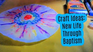 Sunday School Craft Ideas New Life Through Baptism Mark 1411 [upl. by Proud280]