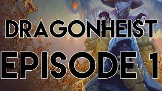 Waterdeep Dragon Heist Actual Play Episode 1 [upl. by Lochner510]