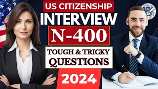 US Citizenship New N400 Naturalization Interview 2024 Questions amp Answers ActualReal Experience [upl. by Aiuqal427]