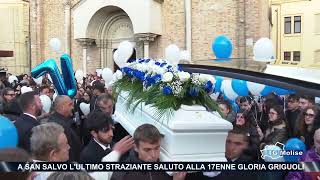 A San Salvo lultimo straziante saluto alla 17enne Gloria Griguoli [upl. by Fulcher]