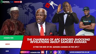 The chairman of APC exposed shocking revelations about Samura Kamara [upl. by Akeenahs913]