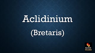 Aclidinium pronunciation How to say Bretaris [upl. by Niarb]