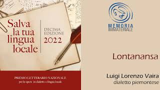 Poesia inedita di Luigi Lorenzo Vaira  Sommariva del Bosco CN  Piemonte  Dialetto piemontese [upl. by Oleusnoc]