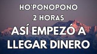 HOOPONOPONO PARA QUE EMPIECE A LLEGAR DINERO [upl. by Vite]