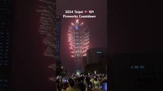 2024 Taipei 101 Fireworks Countdown taiwan 2024 [upl. by Zenitram]