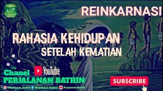 RAHASIA KEHIDUPAN SETELAH KEMATIAN  PELAKU REINKARNASI [upl. by Ojyllek]