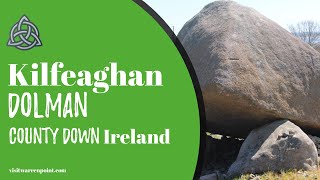 Kilfeaghan Dolmen overlooking Carlingford Lough Co Down [upl. by Davita318]