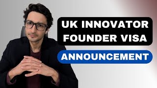 UK Innovator Founder Visa Announcement  UK Immigration  Sohrab Vazir [upl. by Cychosz]