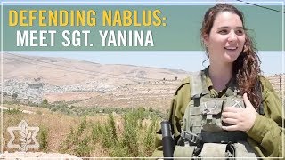 Defending Nablus Meet Sgt Yanina [upl. by Alyn]