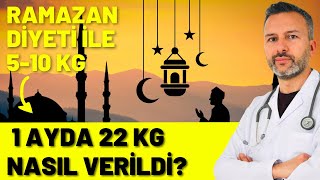 Ramazan Diyeti 1 Ayda 22 Kg Nasıl Verildi 5 Öneri [upl. by Conlan]