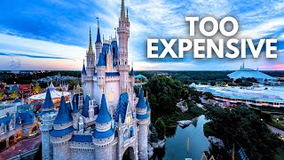 Disney World Has Gotten Too Expensive [upl. by Aibonez]