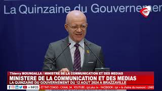 🔴 INTÉGRALITÉ  LA QUINZAINE DU GOUVERNEMENT DU 12 AOUT 2024 A BRAZZAVILLE [upl. by Oigile192]