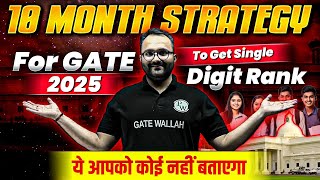 10 Months Strategy For GATE 2025 To Get Single Digit Rank💥😍  ये आपको कोई नहीं बताएगा [upl. by Pros]