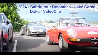 Doku  2024 Cabrio tour Dolomites  Lake Garda [upl. by Eninahs]