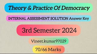 Theory amp Practice Of Democracy 3rd Semester internal assessment 2024 baprogramme soldu exam mcq [upl. by Artemisia]