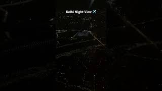 delhiairport nightview airvistara airview usa travel destination soul love music vlog [upl. by Atinahs]