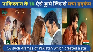 Top 16 Dramas of Pakistan  Best 16 Pakistani Drama  You Should Watch  RHY DATA [upl. by Killam]