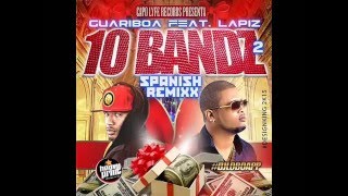 Guariboa feat El Lapiz — Hay Un Tro De Pana Que Son Rana 10 Bandz Remix [upl. by Notsehc931]