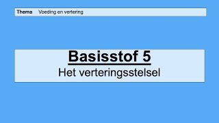 VMBO HAVO 2  Voeding en vertering  Basisstof 5 Het verteringsstelsel [upl. by Airod45]