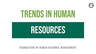 Trends in Human Resource Management [upl. by Sylado]