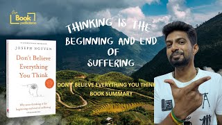 Dont Believe Everything You Think Book Summary  Oru Book Padikalama  Ft Vaazhvaandi [upl. by Estevan]