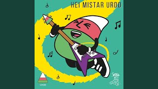 Hei Mistar Urdd [upl. by Anyd853]