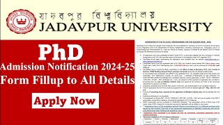 Jadavpur University New PhD Admission 20242025  PhD Admission 2024  West Bengal [upl. by Pate]