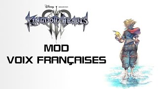 Kingdom Hearts III  Mod Voix Françaises [upl. by Newlin]