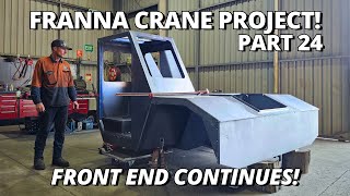 Fitting The NEW Cab amp Welding the Front End  Franna Crane Project  Part 24 [upl. by Tobey]