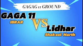 Gaga 11 vs Lidhar cricket match  Amazing batting  gaga11ground MGL [upl. by Edgar94]