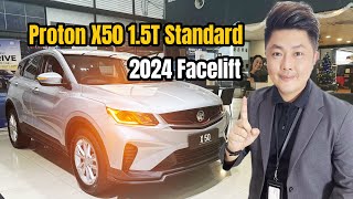 Proton X50 15T Standard  facelift 2024  Best Buy Model [upl. by Akemit]