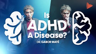 DR GABOR MATE IS ADHD A DISEASE [upl. by Ellimac963]