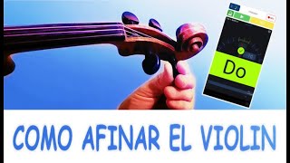 Cómo afinar el violín [upl. by Nospmis]