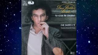 Dario Baldan Bembo  Tu cosa fai stasera  1981 vinile 45g remastered [upl. by Ennayar]