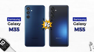 Samsung Galaxy M35 vs Samsung Galaxy M55  Which one should you buy [upl. by Berkeley]