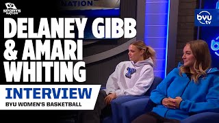 BYU Womens Basketball Update with Delaney Gibb and Amari Whiting [upl. by Noroj]