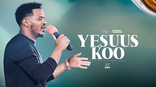 MIRGISA TESHOME  YESUUS KOO  NEW LIVE WORSHIP  JCP CHURCH  2024 [upl. by Stroud]