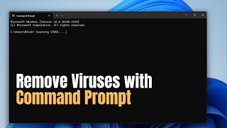 Remove Viruses Using Command Prompt in Windows 11 amp 10 [upl. by Blumenfeld339]