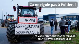 À Poitiers les agriculteurs se font entendrent  Les mobilisations approchent agriculture [upl. by Lissak]