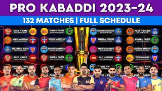 Pro Kabaddi Season 10 Schedule  PKL 202324 All Matches  Pro Kabaddi Schedule 2023 [upl. by Ydiarf]