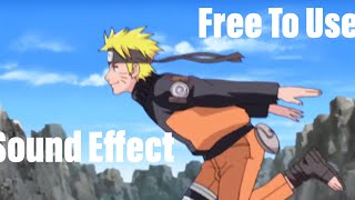 Naruto Run SOUND EFFECT FREE TO USE [upl. by Inttirb]