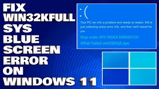 How To Fix Win32kfullsys Blue screen Error on Windows 1110 Solution [upl. by Atilahs]