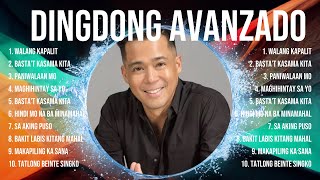 Dingdong Avanzado Songs  Dingdong Avanzado Music Of All Time  Dingdong Avanzado Top Songs [upl. by Vashtee]