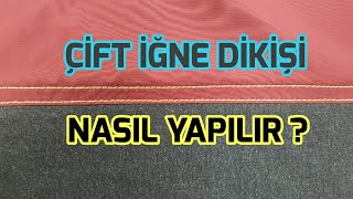 Çift Dikiş Nasıl Yapılır [upl. by Rothberg]