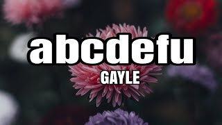 abcdefu  GAYLE Lyrics [upl. by Patric]