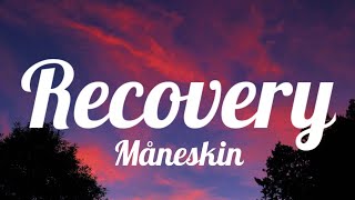 Måneskin  Recovery Lyrics [upl. by Brunell]