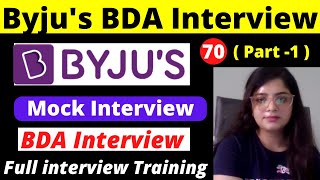 Byjus Bda Mock interview 70  Part 1 [upl. by Schumer]