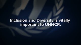 Inclusion and Diversity in UNHCR [upl. by Letney]