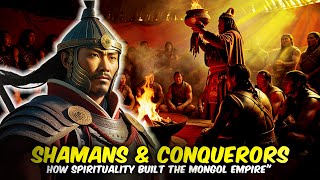 Shamans amp Conquerors How Spirituality Built the Mongol Empire [upl. by Gunn]