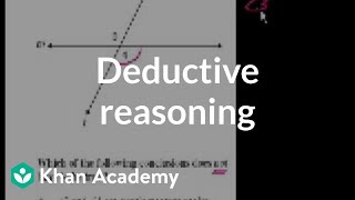 CA Geometry Deductive reasoning  Worked examples  Geometry  Khan Academy [upl. by Westfall501]